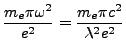 $\displaystyle \frac{m_e\pi\omega^2}{e^2} = \frac{m_e\pi c^2}{\lambda^2e^2}$