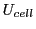 $ U_{cell}$