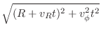 $\displaystyle \sqrt{(R + v_Rt)^2+v_\phi^2t^2}$