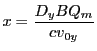$\displaystyle x = \frac{D_yBQ_m}{cv_{0y}}$