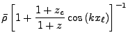 $\displaystyle \bar{\rho}\left[1 + {1+z_c\over1+z}\cos\left(kx_\ell\right)
\right]^{-1}$