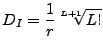 $\displaystyle D_I = {1\over r}\sqrt[L+1]{L!}$
