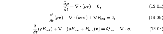 \begin{subequations}\begin{gather}\frac{\partial \rho}{\partial t} + \nabla \cdo...
...t] = Q_\mathrm{las} - \nabla \cdot \boldsymbol q, \end{gather}\end{subequations}