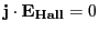 $ \mathbf{j}\cdot \mathbf{E_{Hall}} = 0$
