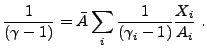 $\displaystyle \frac{1}{\left(\gamma - 1\right)} = \bar{A}\sum_{i}\frac{1}{\left(\gamma_{i} - 1\right)}\frac{X_{i}}{A_{i}} .$